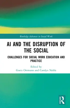 Noble / Ottmann |  AI and the Disruption of the Social | Buch |  Sack Fachmedien