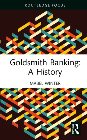 Winter |  Goldsmith Banking: A History | Buch |  Sack Fachmedien
