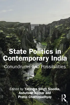 Kumar / Singh Sisodia / Chattopadhyay |  State Politics in Contemporary India | Buch |  Sack Fachmedien