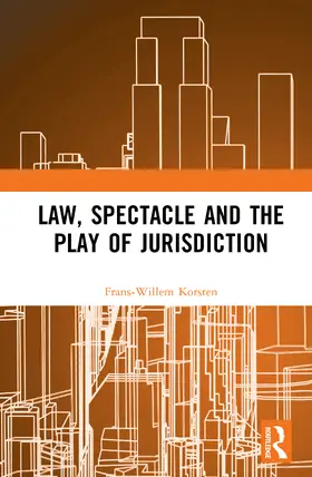 Korsten |  Law, Spectacle and the Play of Jurisdiction | Buch |  Sack Fachmedien