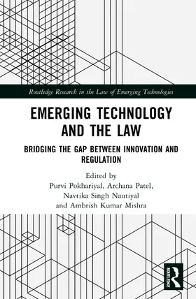 Kumar Mishra / Pokhariyal / Patel |  Emerging Technology and the Law | Buch |  Sack Fachmedien