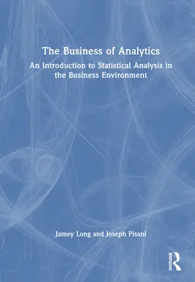 Long / Pisani |  The Business of Analytics | Buch |  Sack Fachmedien