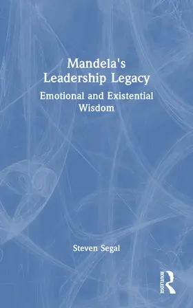 Segal |  Mandela's Leadership Legacy | Buch |  Sack Fachmedien