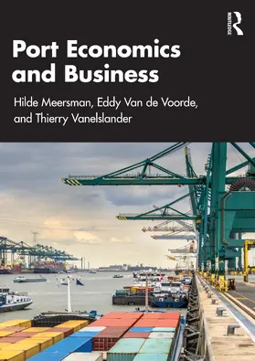 Van de Voorde / Meersman / Vanelslander |  Port Economics and Business | Buch |  Sack Fachmedien