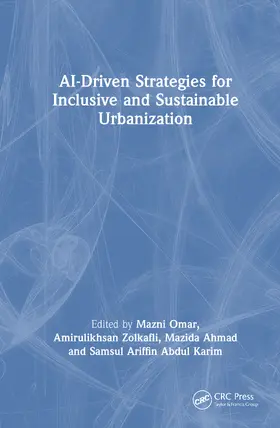 Omar / Abdul Karim / Zolkafli |  AI-Driven Strategies for Inclusive and Sustainable Urbanization | Buch |  Sack Fachmedien