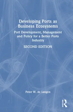 de Langen | Developing Ports as Business Ecosystems | Buch | 978-1-041-04972-2 | www.sack.de
