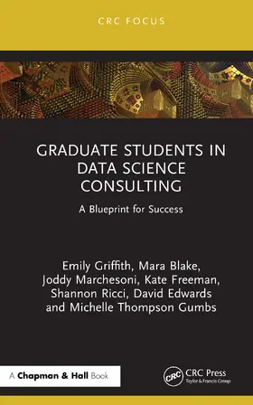 Griffith / Blake / Edwards |  Graduate Students in Data Science Consulting | Buch |  Sack Fachmedien
