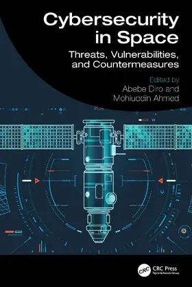 Diro / Ahmed |  Cybersecurity in Space | Buch |  Sack Fachmedien