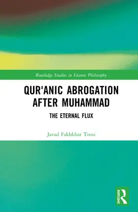 Toosi |  Qur'anic Abrogation After Muhammad | Buch |  Sack Fachmedien