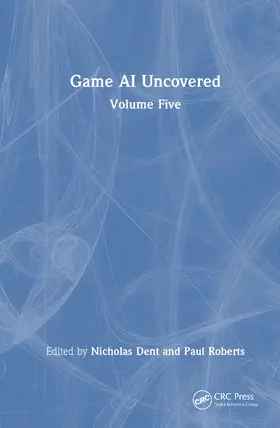 Roberts |  Game AI Uncovered | Buch |  Sack Fachmedien