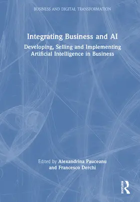 Pauceanu / Derchi |  Integrating Business and AI | Buch |  Sack Fachmedien