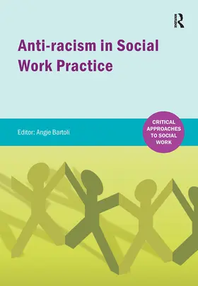 Bartoli |  Anti-racism in Social Work practice | Buch |  Sack Fachmedien