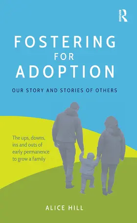 Hill |  Fostering for Adoption | Buch |  Sack Fachmedien