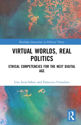 Consolaro / Ireni-Saban |  Virtual Worlds, Real Politics | Buch |  Sack Fachmedien