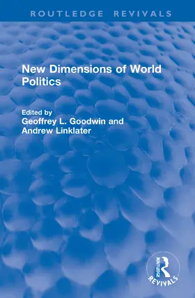 Goodwin / Linklater |  New Dimensions of World Politics | Buch |  Sack Fachmedien