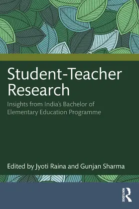 Raina / Sharma |  Student-Teacher Research | Buch |  Sack Fachmedien