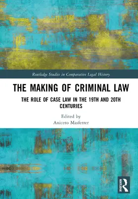 Masferrer |  The Making of Criminal Law | Buch |  Sack Fachmedien