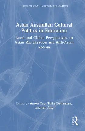 Teo / Dejmanee / Ang |  Asian Australian Cultural Politics in Education | Buch |  Sack Fachmedien