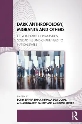 Devi Pandey / Luthra Sinha / Kumar |  Dark Anthropology, Migrants and Others | Buch |  Sack Fachmedien
