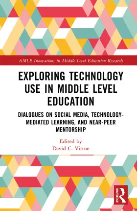 Virtue |  Exploring Technology Use in Middle Level Education | Buch |  Sack Fachmedien