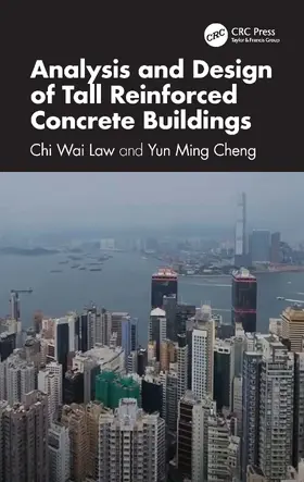 Law / Cheng |  Analysis and Design of Tall Reinforced Concrete Buildings | Buch |  Sack Fachmedien