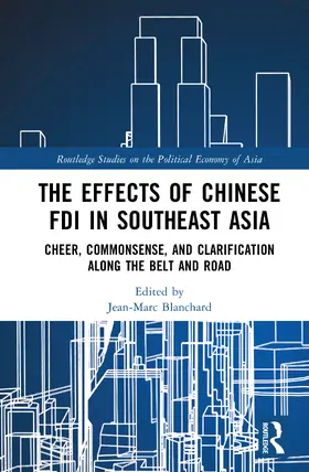 Blanchard |  The Effects of Chinese FDI in Southeast Asia | Buch |  Sack Fachmedien