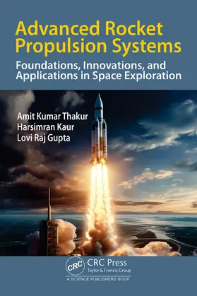 Thakur / Kaur / Gupta |  Advanced Rocket Propulsion Systems | Buch |  Sack Fachmedien