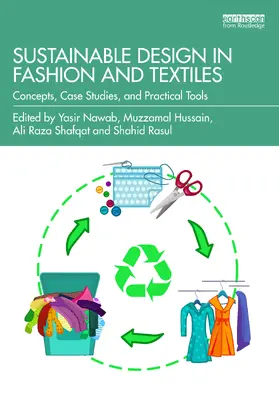 Shafqat / Nawab / Hussain |  Sustainable Design in Fashion and Textiles | Buch |  Sack Fachmedien