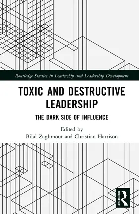 Zaghmout / Harrison |  Toxic and Destructive Leadership | Buch |  Sack Fachmedien