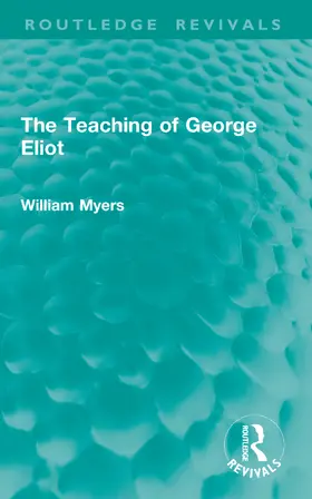 Myers | The Teaching of George Eliot | Buch | 978-1-041-07163-1 | www.sack.de