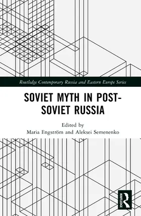 Semenenko / Engström / Engstrom |  Soviet Myth in Post-Soviet Russia | Buch |  Sack Fachmedien