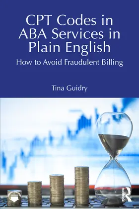 Guidry |  CPT Codes in ABA Services in Plain English | Buch |  Sack Fachmedien