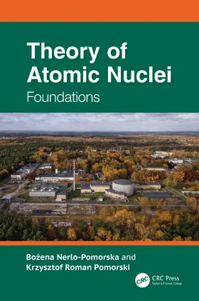 Nerlo-Pomorska / Pomorski |  Theory of Atomic Nuclei | Buch |  Sack Fachmedien