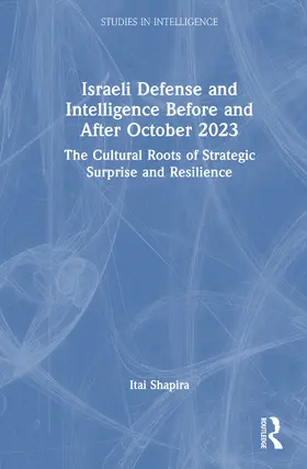 Shapira |  Israeli Defense and Intelligence Before and After October 2023 | Buch |  Sack Fachmedien