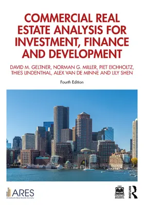 Van De Minne / Geltner / Miller |  Commercial Real Estate Analysis for Investment, Finance and Development | Buch |  Sack Fachmedien