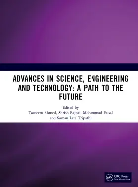 Ahmed / Bajpai / Faisal |  Advances in Science, Engineering and Technology | Buch |  Sack Fachmedien