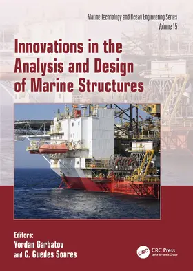 Garbatov / Guedes Soares |  Innovations in the Analysis and Design of Marine Structures | Buch |  Sack Fachmedien