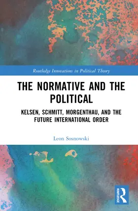 Sosnowski |  The Normative and the Political | Buch |  Sack Fachmedien