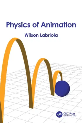 Labriola |  Physics of Animation | Buch |  Sack Fachmedien