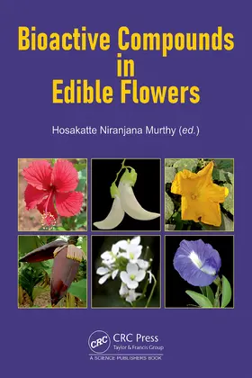 Murthy |  Bioactive Compounds in Edible Flowers | Buch |  Sack Fachmedien