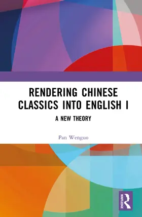 Wenguo |  Rendering Chinese Classics into English I | Buch |  Sack Fachmedien