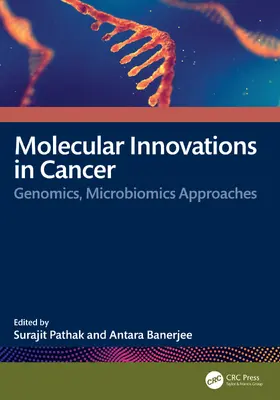 Banerjee / Pathak |  Molecular Innovations in Cancer | Buch |  Sack Fachmedien