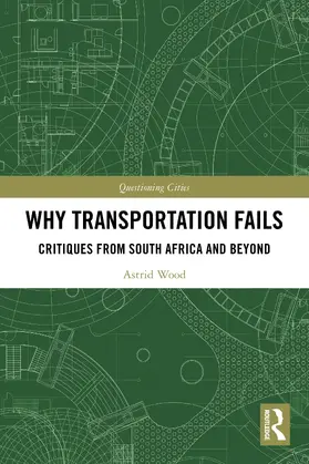 Wood |  Why Transportation Fails | Buch |  Sack Fachmedien