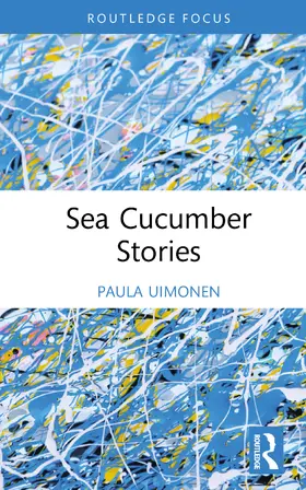 Uimonen |  Sea Cucumber Stories | Buch |  Sack Fachmedien
