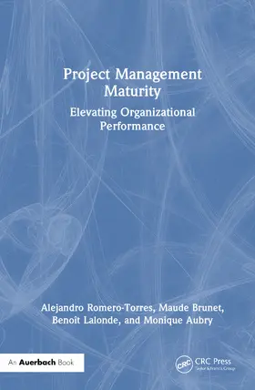 Romero-Torres / Brunet / Lalonde |  Project Management Maturity | Buch |  Sack Fachmedien