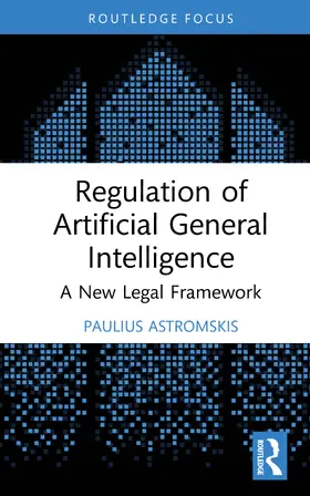Astromskis |  Regulation of Artificial General Intelligence | Buch |  Sack Fachmedien