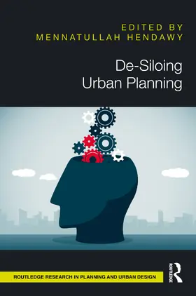 Hendawy |  De-Siloing Urban Planning | Buch |  Sack Fachmedien