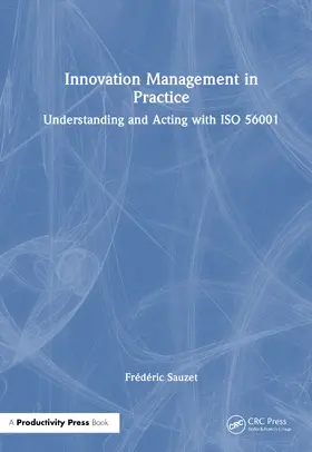 Sauzet |  Innovation Management in Practice | Buch |  Sack Fachmedien