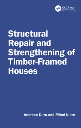 Dutu / Niste |  Structural Repair and Strengthening of Timber-Framed Houses | Buch |  Sack Fachmedien