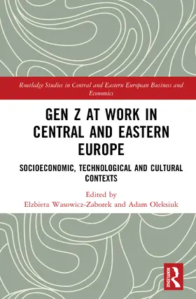Oleksiuk / Wasowicz-Zaborek |  Gen Z at Work in Central and Eastern Europe | Buch |  Sack Fachmedien